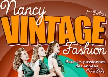 1er salon Nancy Vintage Fashion